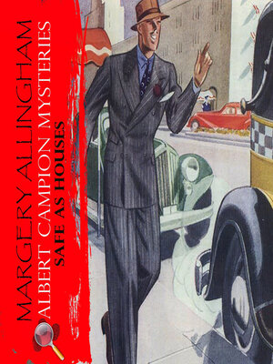 cover image of Safe as Houses. Albert Campion Mysteries